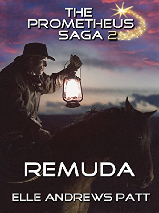 Remuda: A Prometheus Saga 2 Novelette